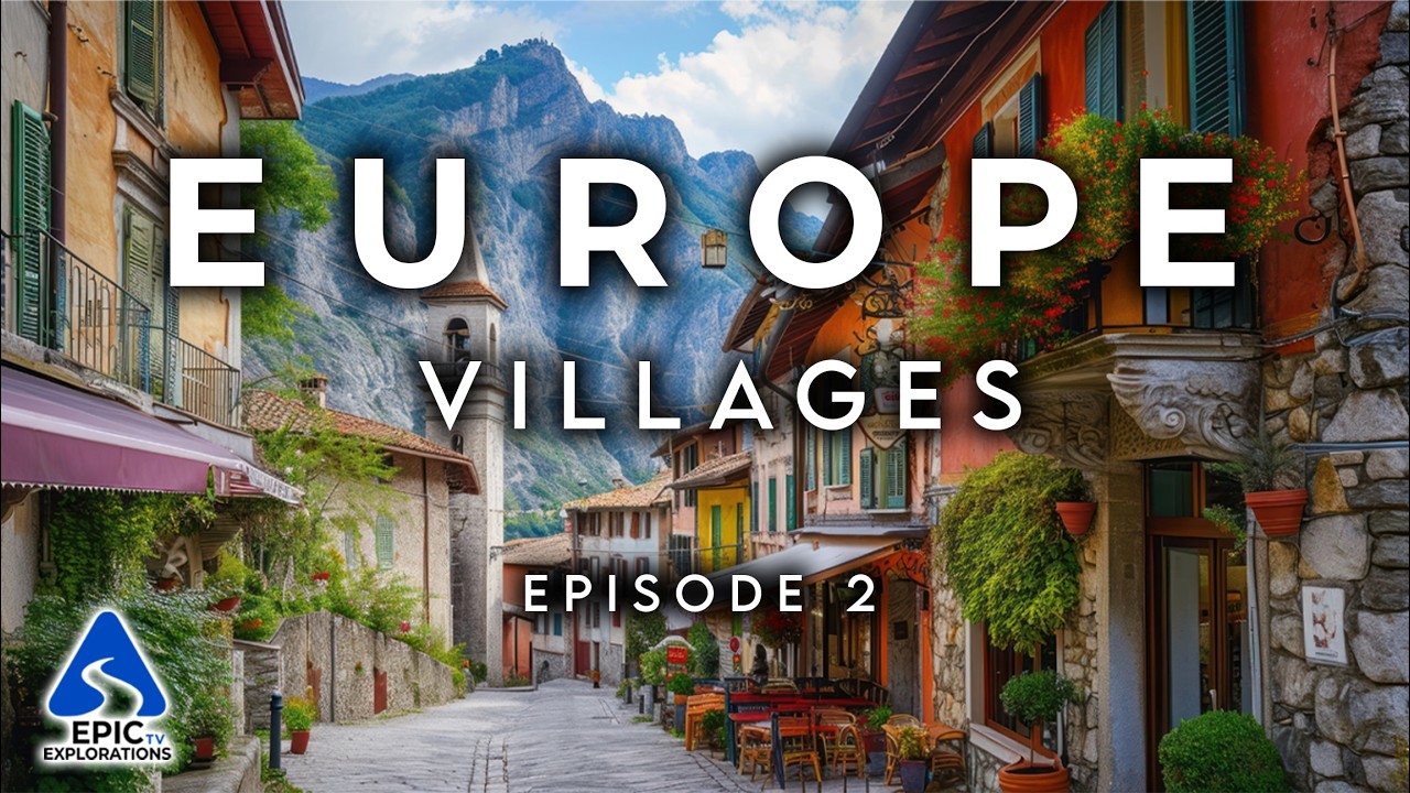 50 Most Beautiful Villages and Small Towns in Europe | 4K Travel Guide & Hidden Gems | Episode 2