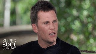 Tom Brady on Life After Football: "I Think About It More Now" | SuperSoul Sunday | OWN