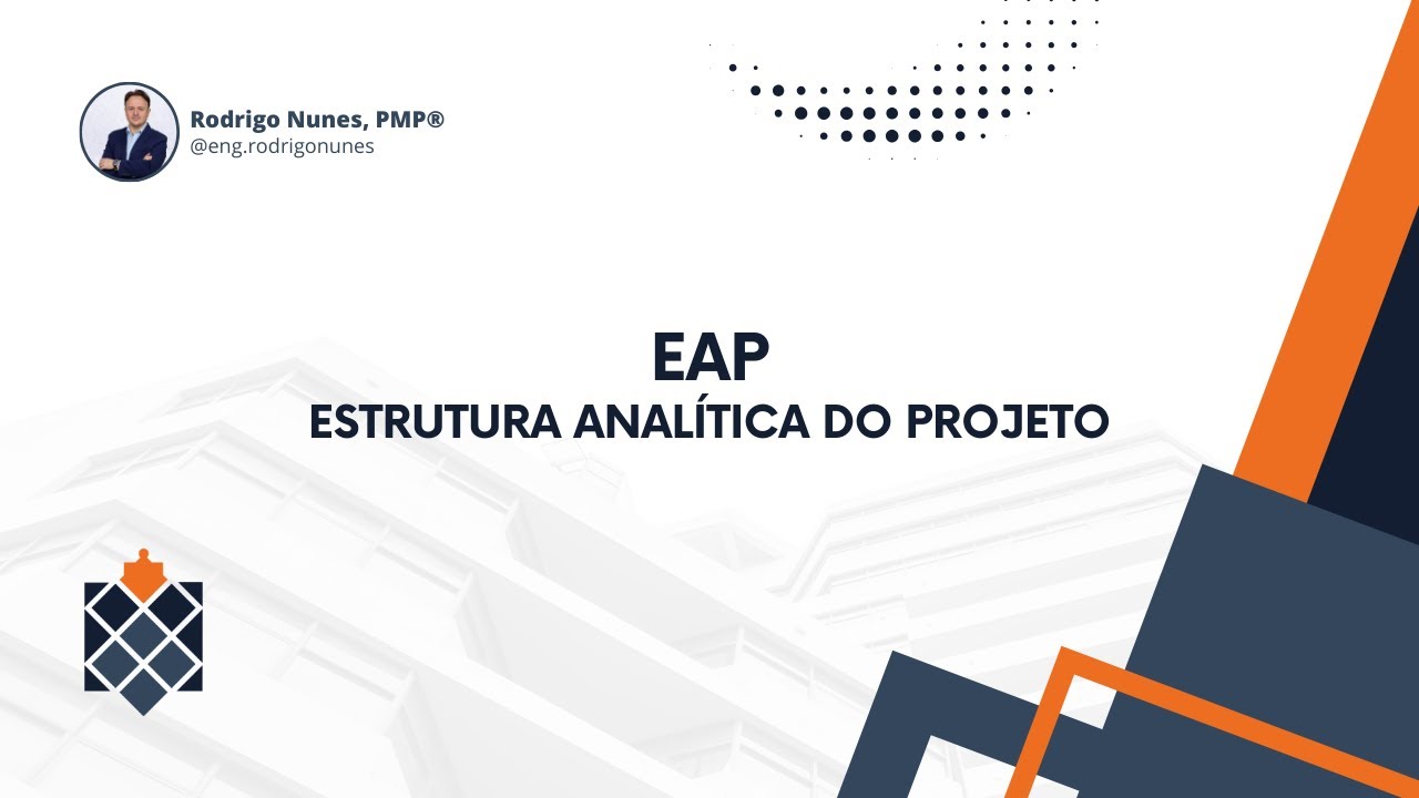 EAP - Estrutura Analítica de Projeto