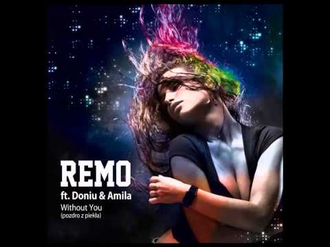 Remo- Without You Remix