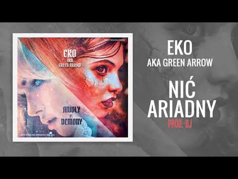 14. Eko aka GreenArrow - Nić Ariadny (prod. BJ) || Anioły vs Demony LP
