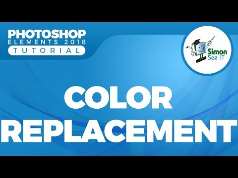 How to Replace Color in Adobe Photoshop Elements 2018