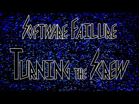 Software Failure - Turning the Screw (Official Lyric Video)