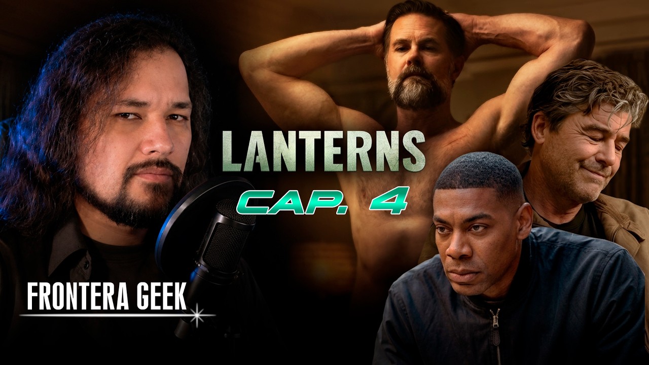 LANTERNS | CAPÍTULO 4 - Los Verdaderos Villanos | Reseña, Referencias y Teorías