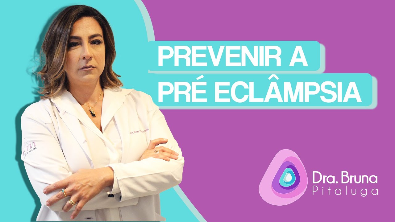 COMO PREVENIR A PRÉ ECLÂMPSIA PELA ABORDAGEM FUNCIONAL