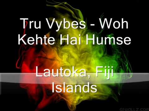 Tru Vybes - woh Kehte hai humse
