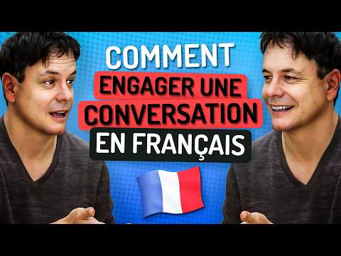 Comment Engager une Conversation en Français ? 💬