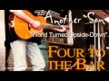 Four to the Bar - "World Turned Upside-Down" [Audio]
