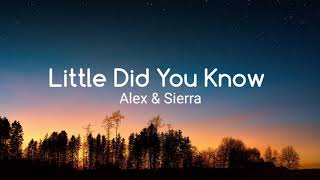 Alex &amp; Sierra - Little Did You Know | Cover by Annie LeBlanc &amp; Hayden Summerall (Lyrics)