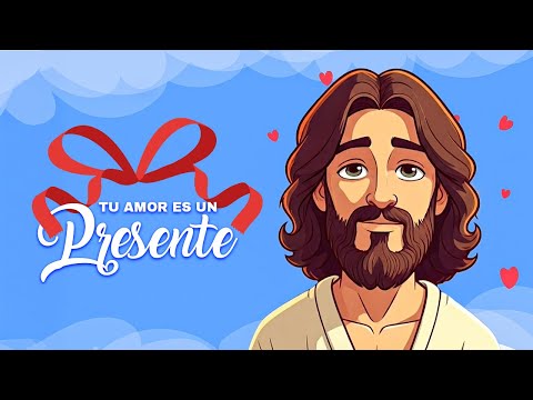 TU AMOR ES UN PRESENTE | Música Infantil - Semana Santa 2025 (Español)