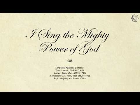 088 I Sing the Mighty Power of God || SDA Hymnal || The Hymns Channel