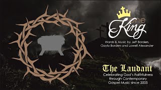 One King - The Laudant | As sung by Point of Grace