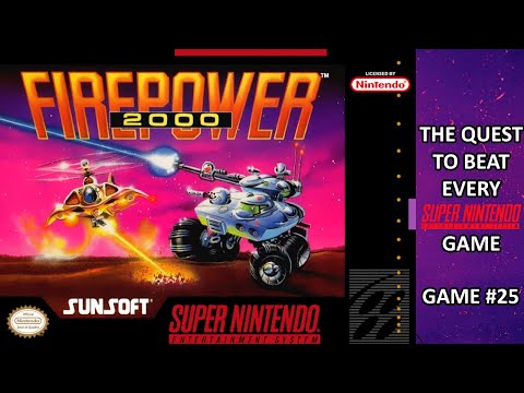 The Quest to Beat Every SNES Game - Firepower 2000 (25/721)
