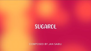Sugarol - Jan Sabili | Himig Handog 2018 Original