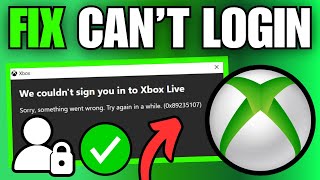 How To Fix We Couldn't Sign You Into Xbox Live Windows (Error 0x892351