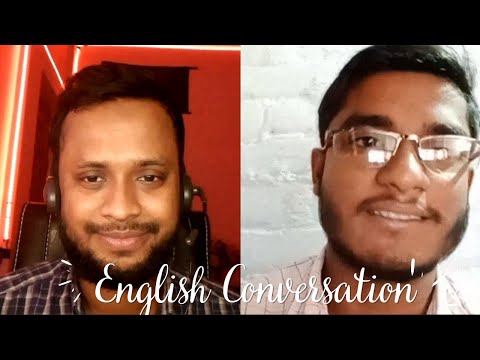 English Conversation with an Indian boy Tipu Thakur.