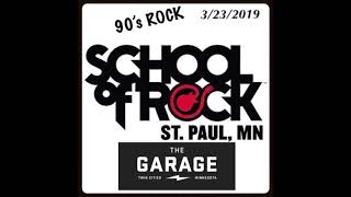 &quot;There She Goes&quot; (Sixpence Non The Richer cover) School Of Rock St. Paul 90&#39;s 3-23-2019