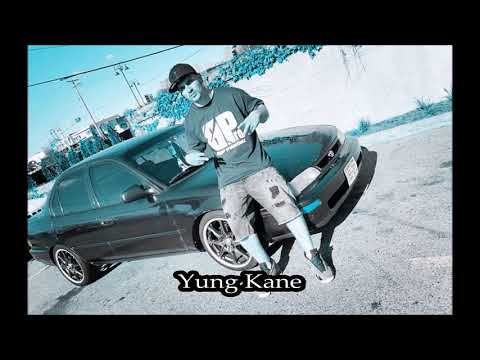 Yung Kane- The Best