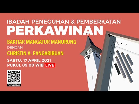 [LIVE] IBADAH PENEGUHAN & PEMBERKATAN PERKAWINAN - SABTU, 17 APRIL 2021 PUKUL 09.00 WIB