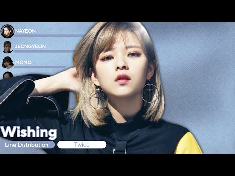 TWICE - Wishing (Line Distribution + Lyrics)