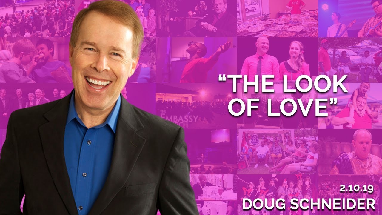 The Look of Love | February 10th 2019 (Doug Schneider)