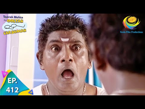 Taarak Mehta Ka Ooltah Chashmah - Episode 412 - Full Episode