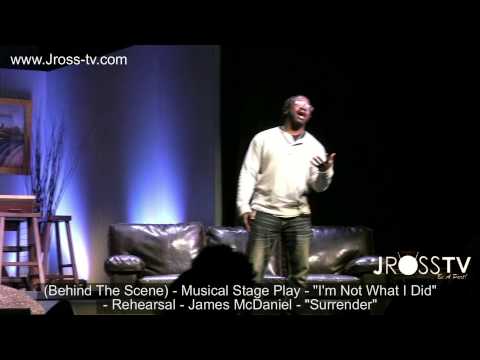 James Ross @ James McDaniel - "I'm Not What I Did" (Rehearsal) - www.Jross-tv.com