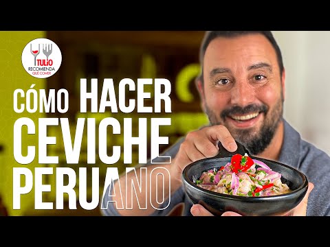 ¡¿Cómo hacer un Ceviche Peruano en Casa?! | Receta Fácil y Rápida | Tulio Recomienda