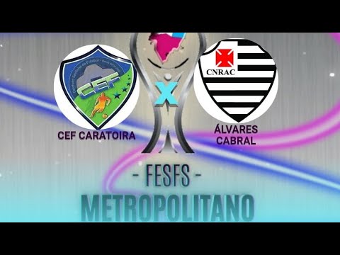 CEF X ALVARES CABRAL SUB17 CAMPEONATO METROPOLITANO DE FUTSAL