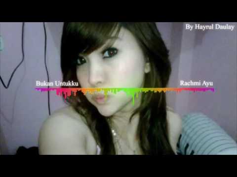 Rachmi Ayu - Bukan Untukku Remix 2024
