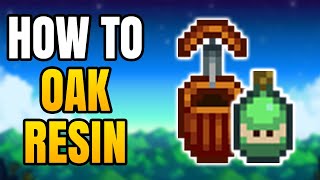 How To Get Oak Resin In Stardew Valley | Oak Resin Farming & Tapper Guide