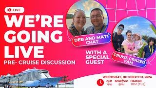 Pre-Cruise Live Stream Deb and Matt Chat cruising with Cruise Crazed Fam