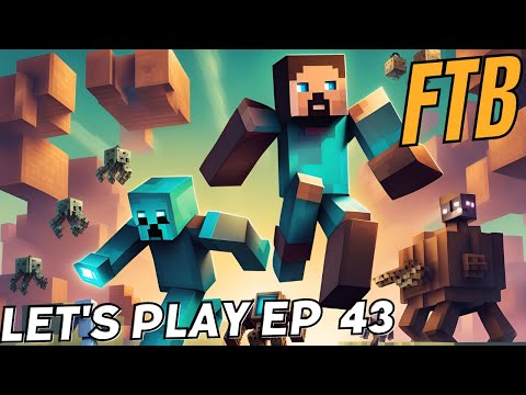 Embarking On An Epic Minecraft Adventure With Ftb Mods! Episode 43 Direwolf20 Let's Play