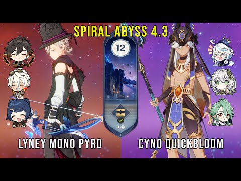 C0 Lyney Mono Pyro and C1 Cyno Quickbloom - Genshin Impact Abyss 4.3 - Floor 12 9 Stars