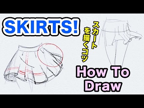 How To Draw SKIRTS｜Japanese Girl Style｜スカートを描くコツ - YouTube