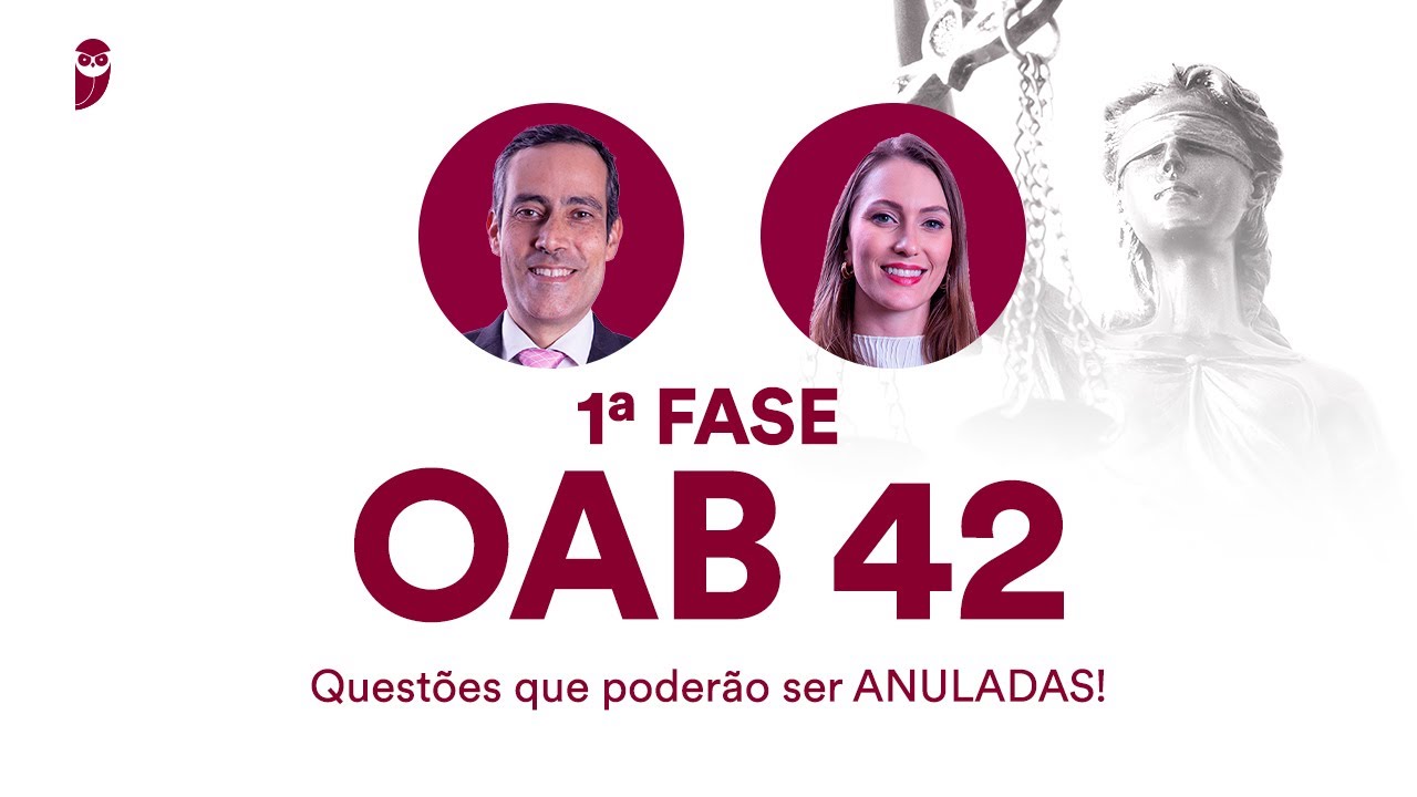 1ª Fase OAB 42 - Questões que poderão ser ANULADAS!