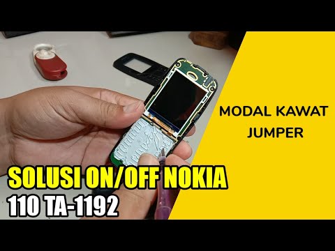 Solusi On/Off Nokia 110 Ta-1192
