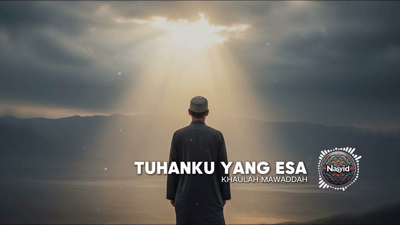 Tuhanku yang Esa - Khaulah Mawaddah (Official Lyric Video) | Nasyid | Lagu Islami