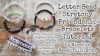 Letter Bead Stretchy Friendship Bracelets Tutorial