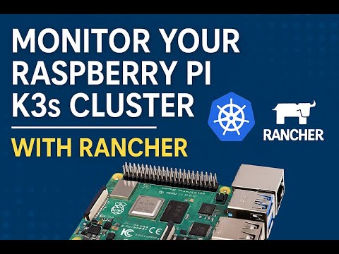 Monitor Your Raspberry Pi K3s Cluster with Rancher | Full Setup & Walkthrough