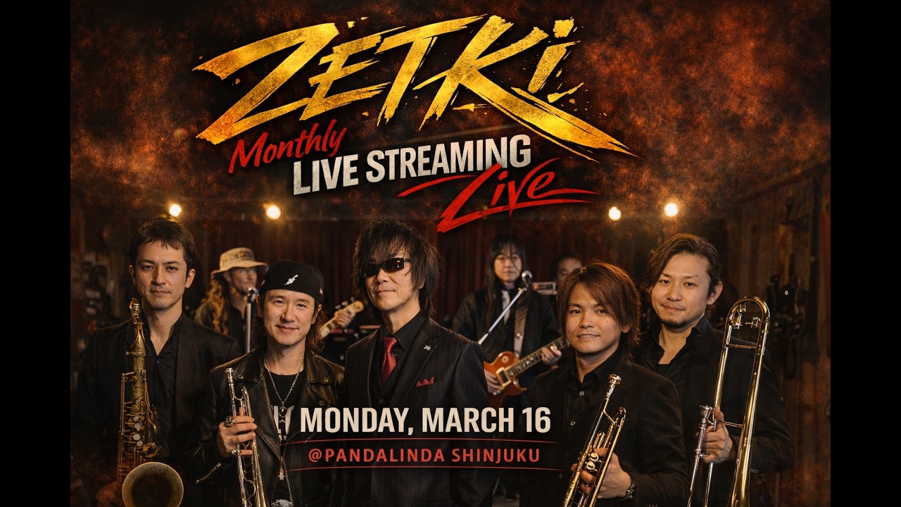 本日 3/16【ZETKI月1生配信LIVE】19:00〜 @Pandalinda Shinjuku
