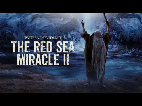 Patterns of Evidence: The Red Sea Miracle 2