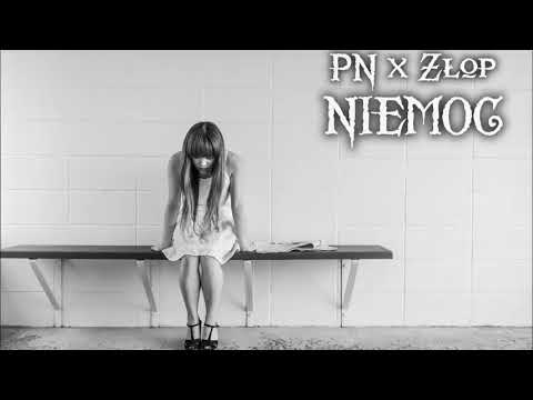 PN  x  ŻŁOP  -  "Niemoc"