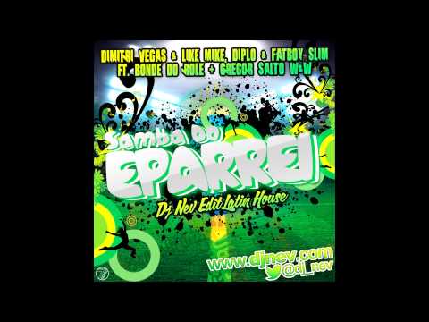 Dimitri Vegas & Like Mike - Samba Do Eparrei