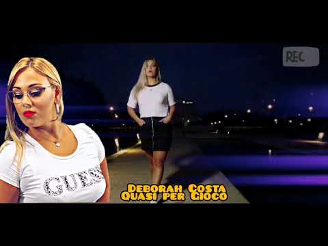 Deborah Costa Quasi per Gioco 2021