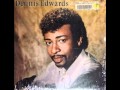 Dennis Edwards - Don't Look Any Further ft ...