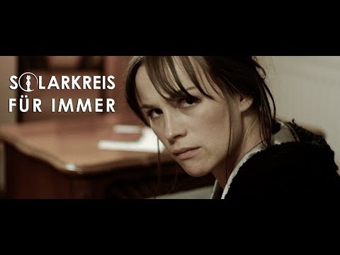 Solarkreis   Für Immer (Official Video)