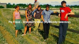 My Bloody Valentine - Strawberry Wine (Pia Fraus Cover)