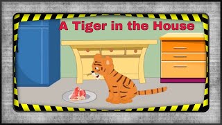 Chapter 1 - A Tiger in the House - English Coach 7