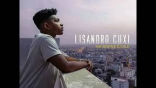 Lisandro Cuxi - Je sais (Ma bonne étoile)